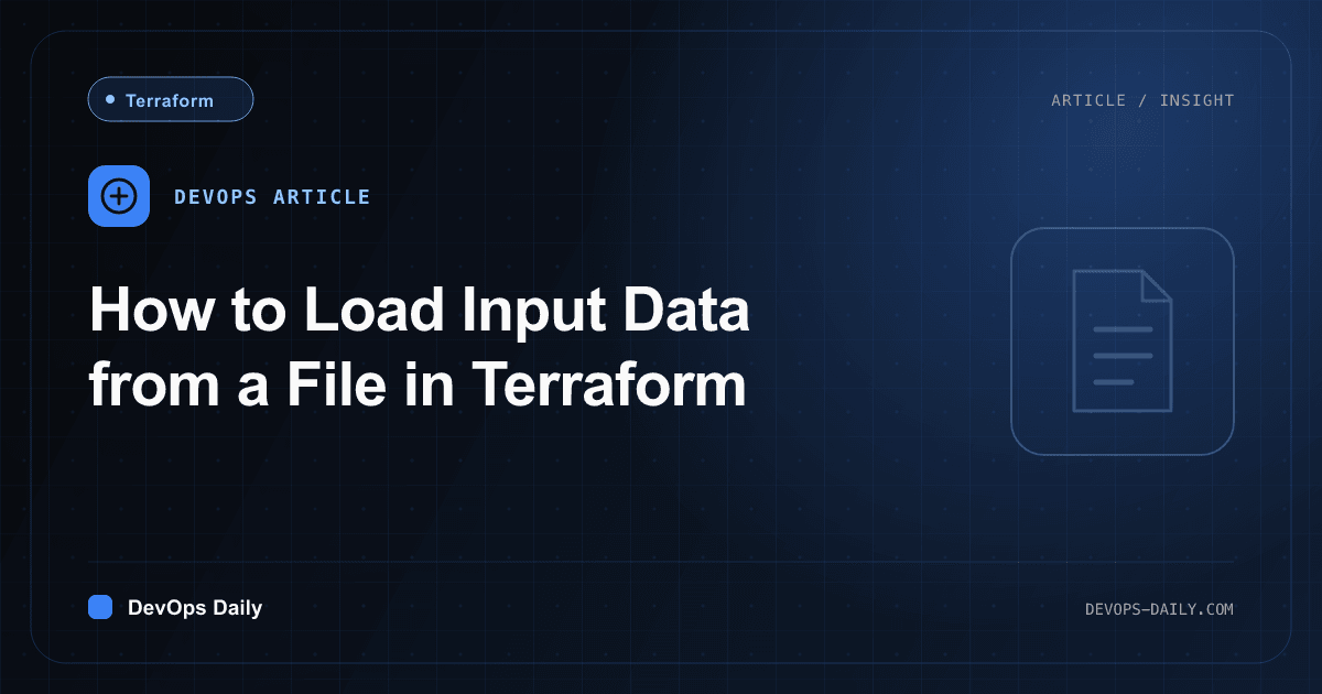 How to Load Input Data from a File in Terraform