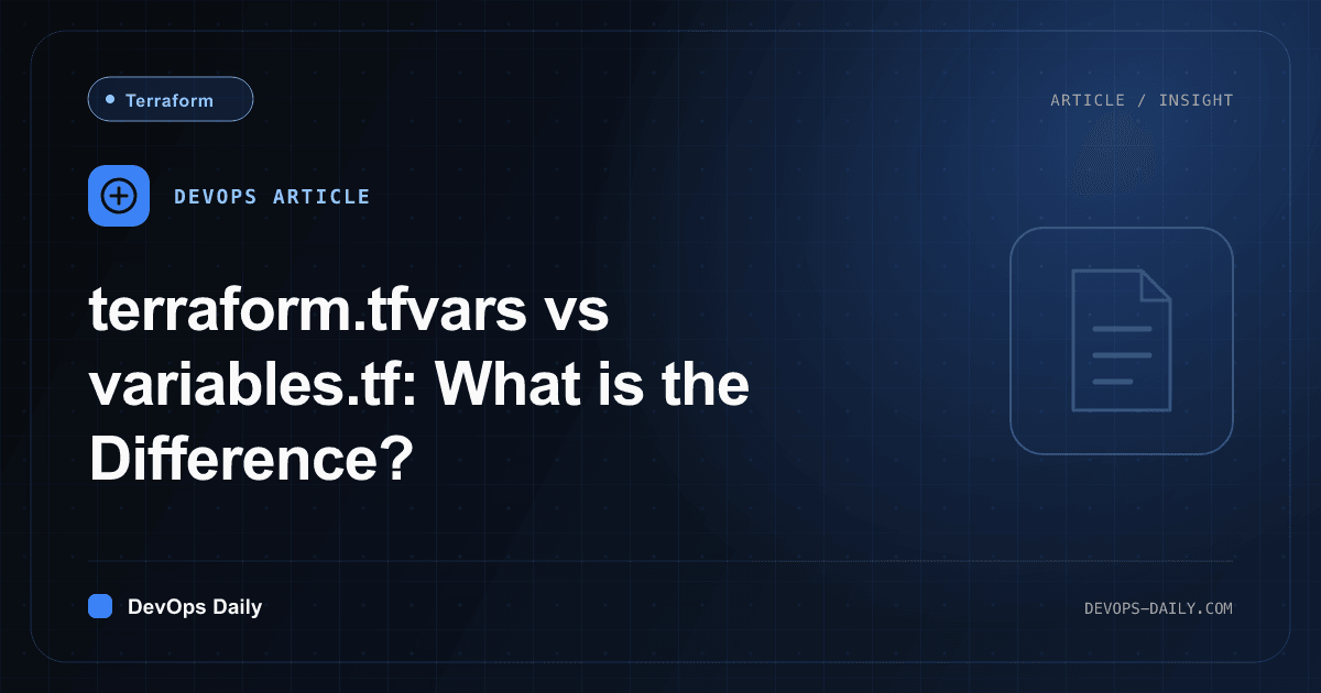 terraform.tfvars vs variables.tf: What is the Difference?